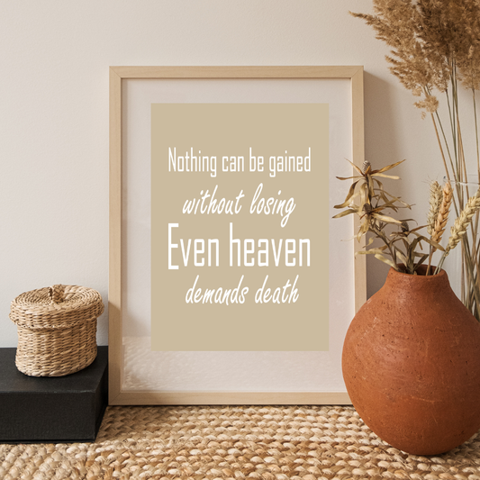 "Nothing Can Be Gained Without Losing" – Motivational Wall Art Quote