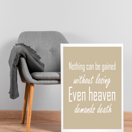 "Nothing Can Be Gained Without Losing" – Motivational Wall Art Quote